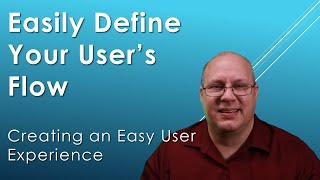 How to Define the User Flow in Your Application