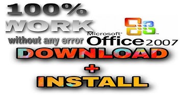 INSTALL MICROSOFT OFFICE 2007 WITHOUT ANY ERROR