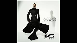Céline DION - Dansons (IKS REMIX) @CelineDion