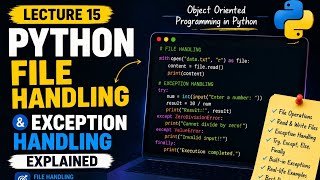 Python File Handling & Exception Handling | Lecture 15
