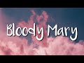 Lady Gaga - Bloody Mary (Lyrics)