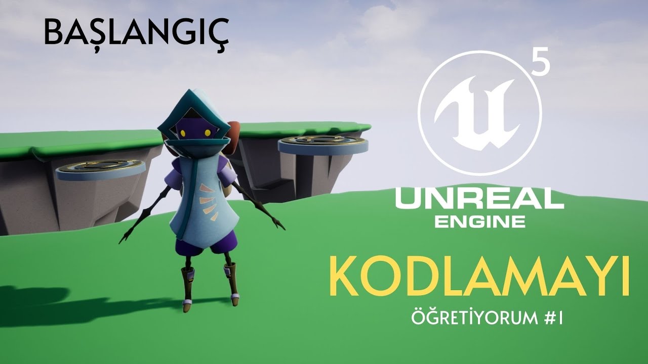 UNREAL ENGINE 5 İLE OYUN YAPMAYI ÖĞRENİN #1 | BAŞLANGIÇ