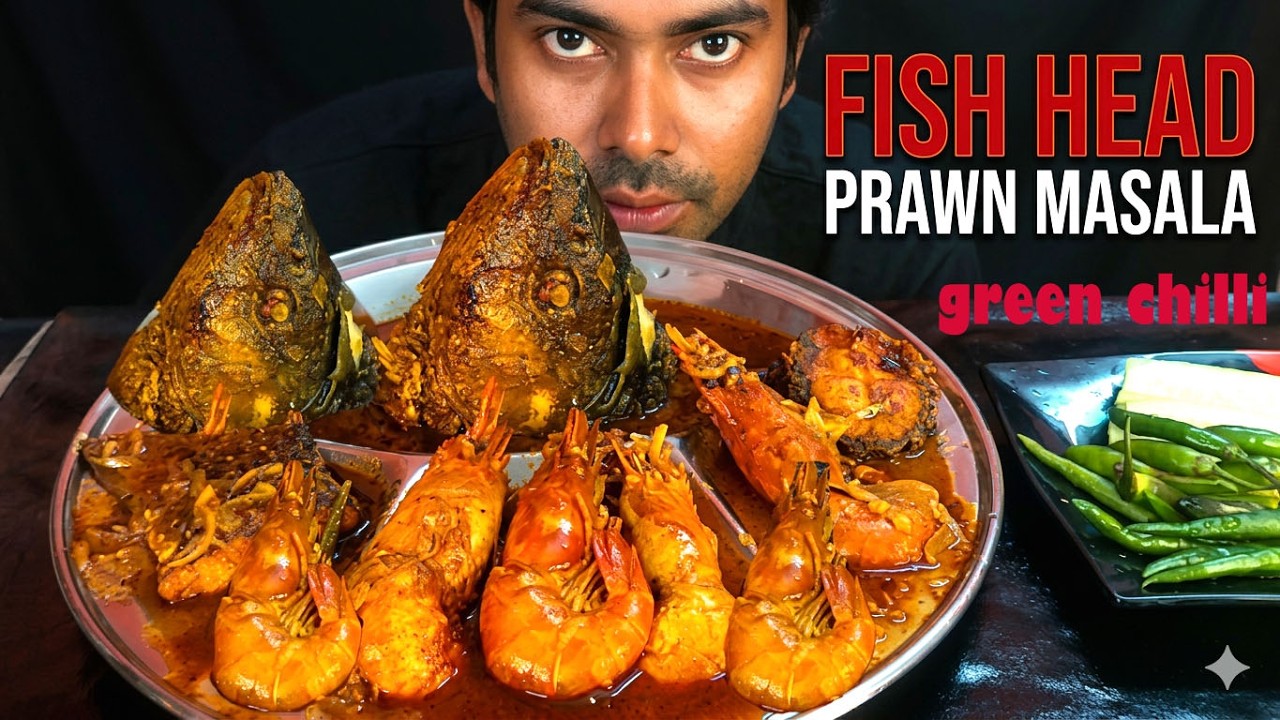 ASMR Eating Spicy Prawn Masala & Big Rohu Fish head Kosha | Juicy Big Bites & Raw salad green chilli
