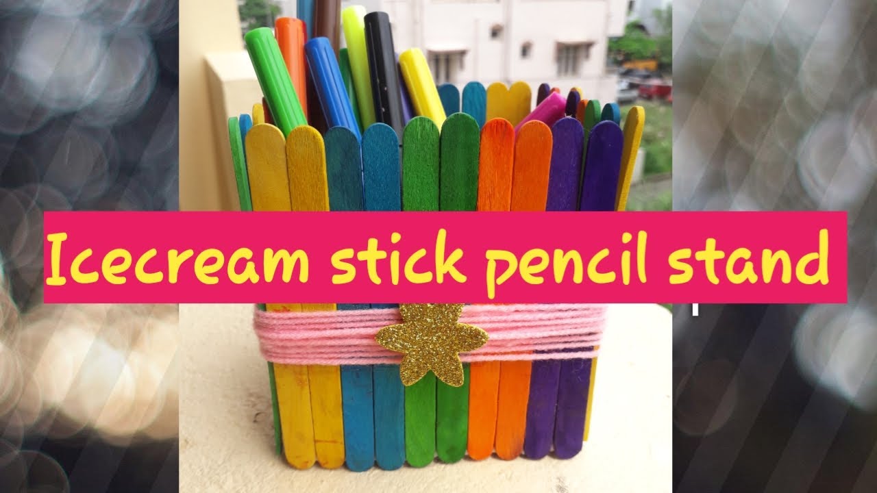 Icecream stick pen stand craft YouTube