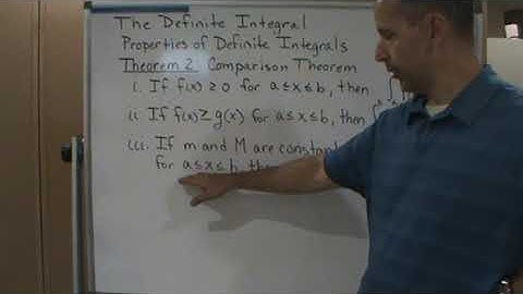 Calc1   Sec  5 2   The Definite Integral   Theorem2   The Comparison Theorem