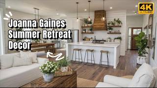 Joanna Gaines Summer Retreat Decor | Rustic Elegance, Farmhouse Chic & Garden-Inspired Interiors
