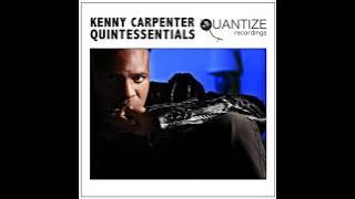 Kenny Carpenter's -  Quantize Quintessential Mix (Continuous DJ Mix) soulful house classic house