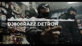 YBN Lil Bro x The Big Homie x Detroit type beat -  “WAY DOWN” | PROD. BY DJ808RAZZ &amp; 183Zman Beats