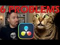 Davinci resolve still has these 6 problems