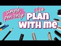 🔴 LIVE PLAN WITH ME | Back To Basics Pen Only