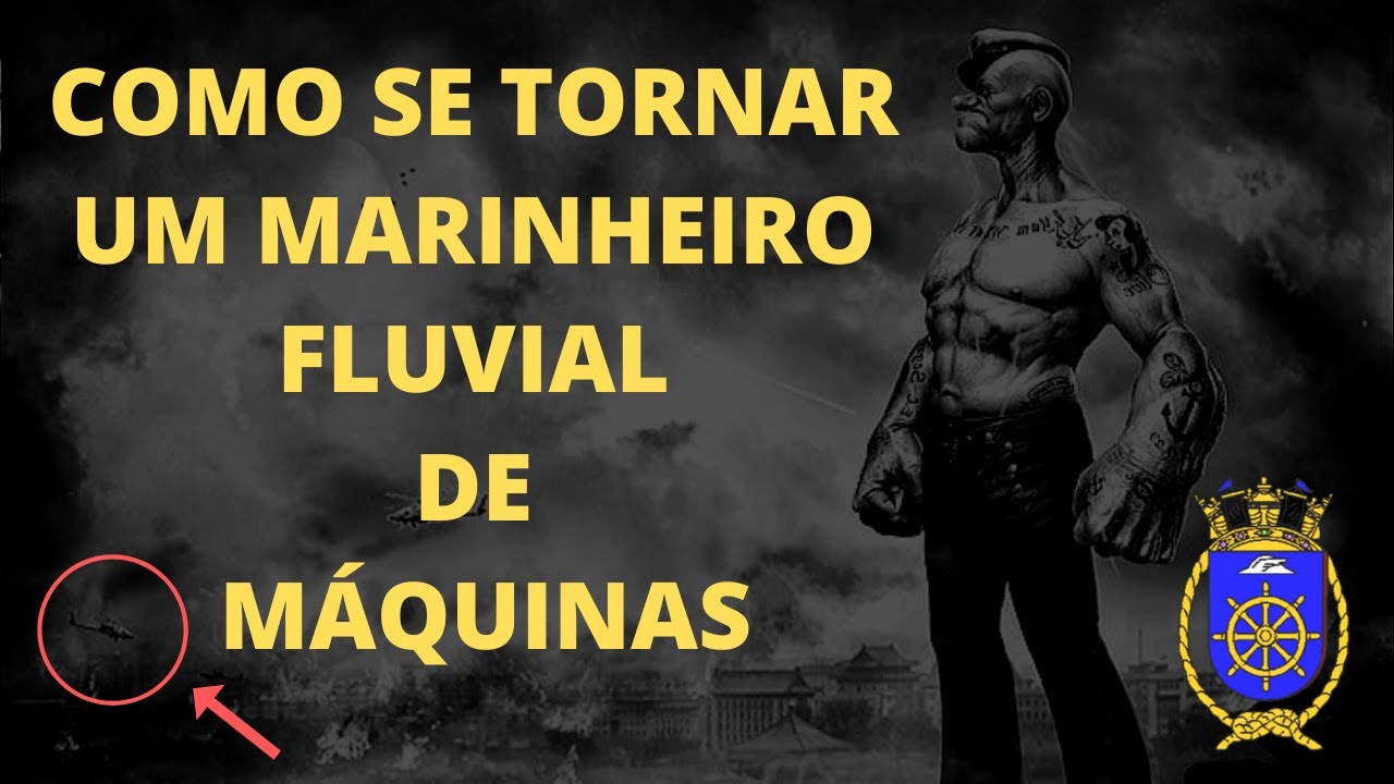 Como se Tornar um Marinheiro Fluvial de Máquinas da Marinha Mercante YouTube Como se Tornar um Marinheiro Fluvial de Máquinas da Marinha Mercante YouTube