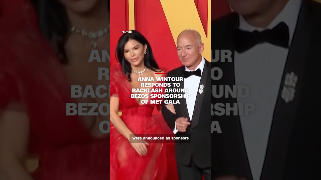 Anna Wintour responds to backlash around Bezos sponsorship of Met Gala