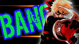 My Hero Academia - Bang