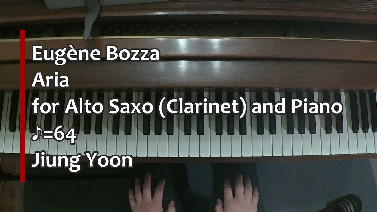 Piano Part- Bozza, Aria for Alto Saxophone (Clarinet) and Piano (♪=64)