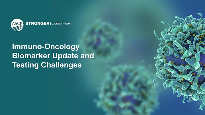 Immuno-Oncology Biomarker Update and Testing Challenges - DayDayNews