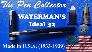 WATERMAN'S Ideal 32 Fountain Pen Review