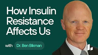 INSULIN RESISTANCE and How It Affects Each of Us Differently (Dr. Ben Bikman & Austin McGuffie)