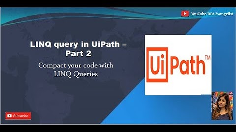LINQ query in UiPath | Part 2 | Compact your code with the help of LINQ query