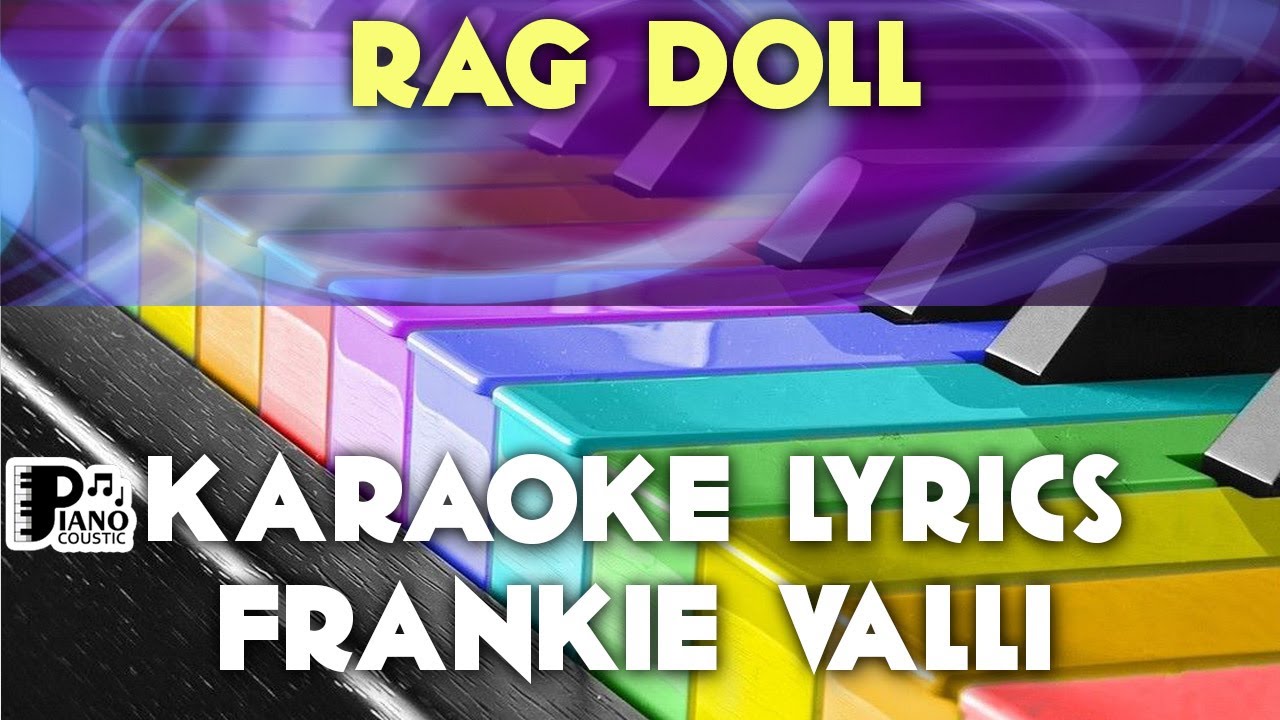 RAG DOLL FRANKIE VALLI KARAOKE LYRICS VERSION PSR S975 YouTube
