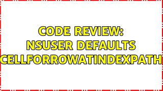 Code Review Nsuser Defaults Cellforrowatindexpath