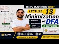 Lecture 13 | Minimization of DFA in Easy Words | TOC Complete Tutorial with Example