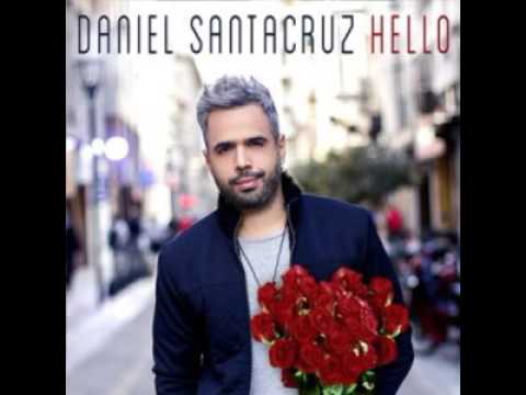 Daniel Santacruz  – Hello – #BACHATA 2015