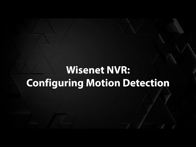 Wisenet NVR: Configuring Motion Detection Default Thumbnail