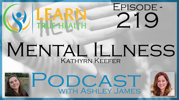 Mental Illness - Kathryn Keefer And Ashley James -...