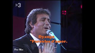 Dyango - Paraules d'amor - Programa No passa res (TV3 1987)