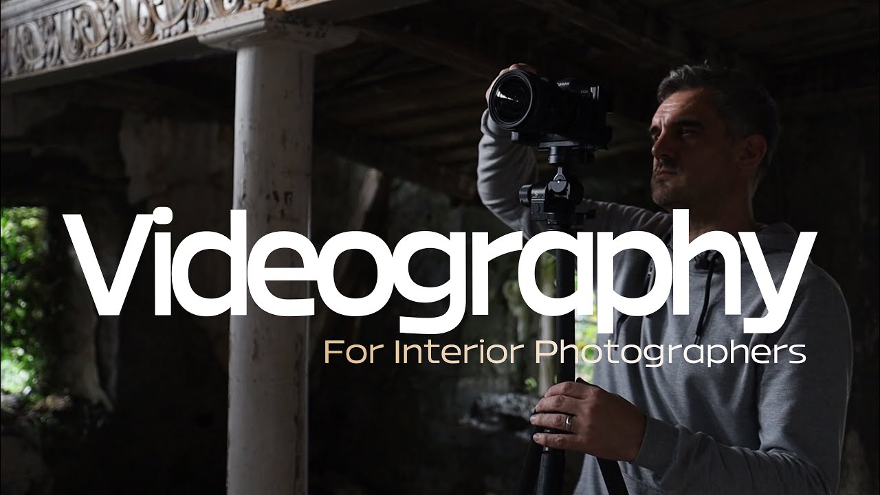 An Introduction to VIDEO for Interior & Architecture Photographers ...