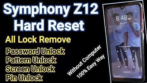Symphony Z12 Hard Reset/All Screen Unlock & Factory Reset #mbs_enjoy_life