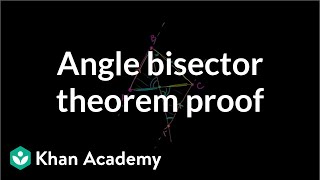 Angle bisector theorem proof | Special properties and parts of triangles | Geometry | Khan Academy