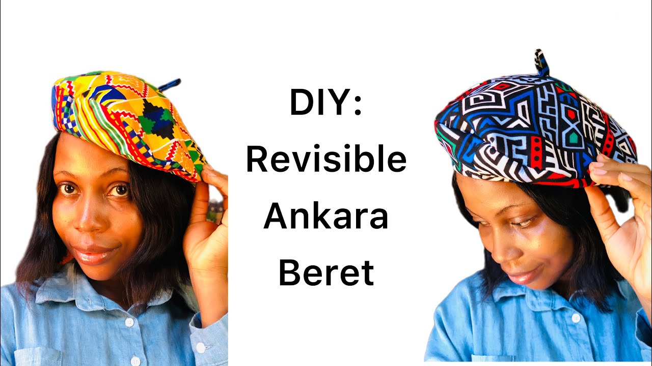 Easy DIY reversible Ankara beret - YouTube