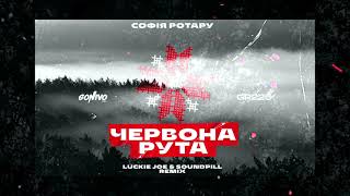 Софія Ротару - Червона Рута (Luckie Joe & Soundpill Remix)