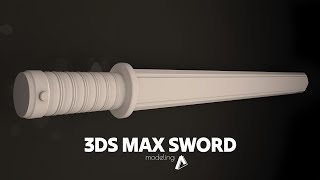 Sword Modeling | 3DS Max