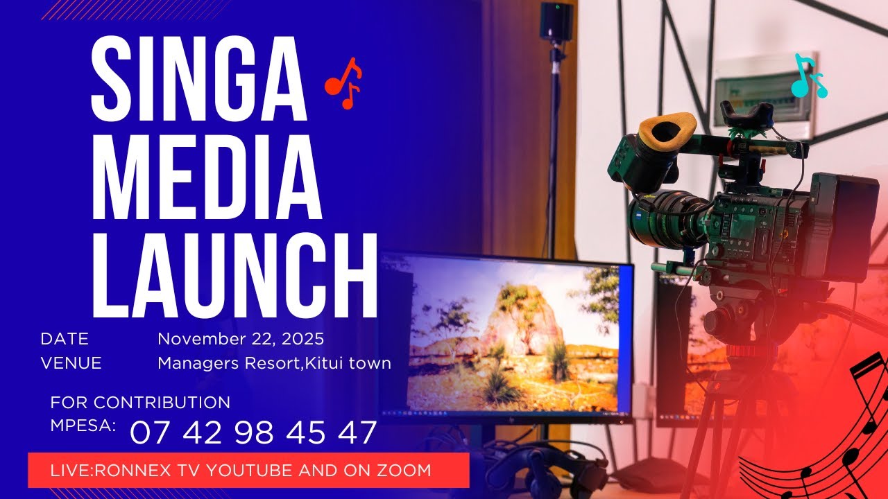 LIVE:SINGA MEDIA LAUNCH; @MANAGERS COURT RESORT,KITUI TOWN