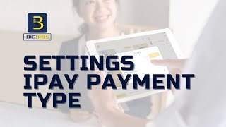 Big Pos | POS System | Settings Ipay Payment Type screenshot 3