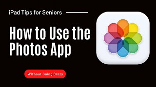 iPad Tips for Seniors: How to Use Photos App screenshot 4