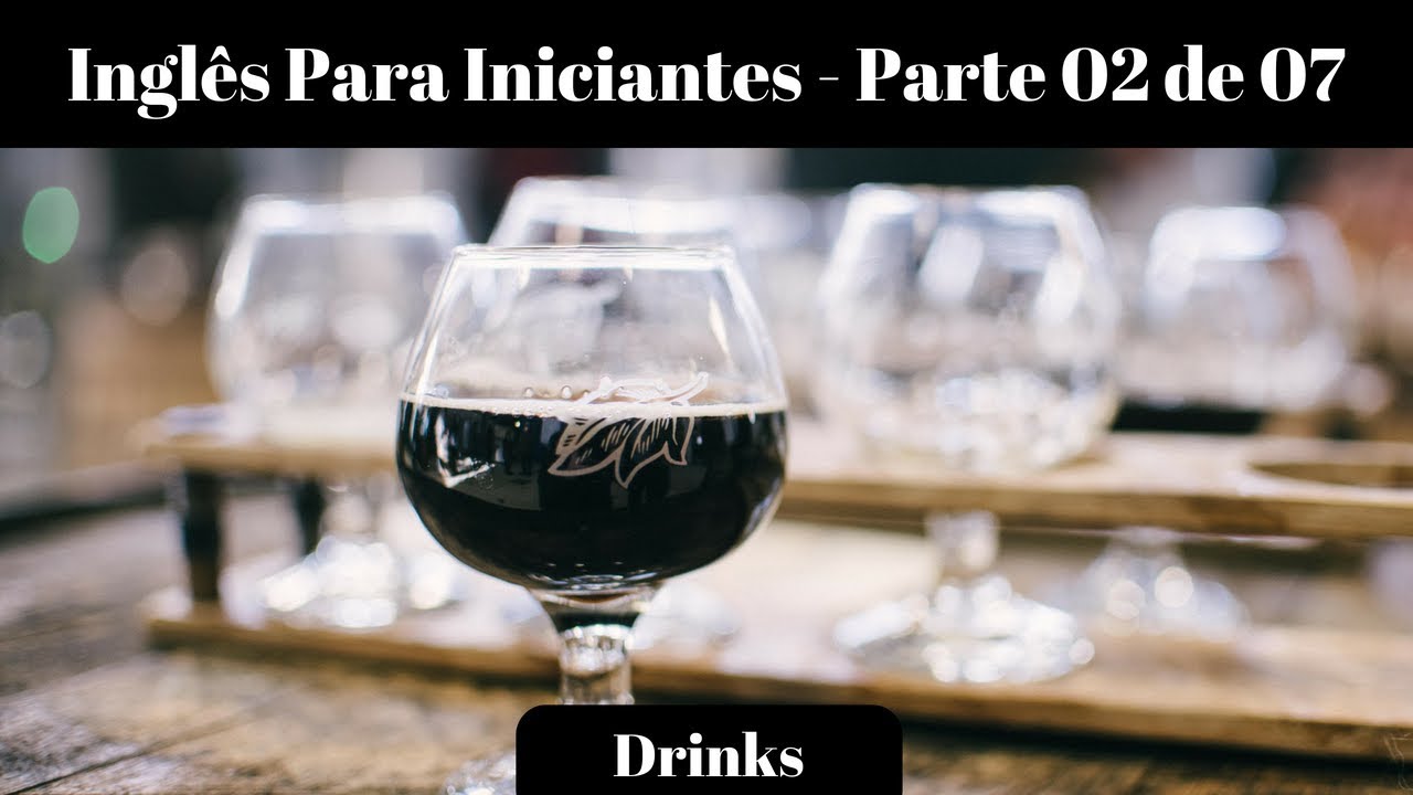 Inglês Para Iniciantes - Parte 02 de 07 como aprender ingles gratis
