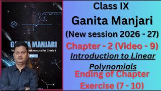 Class 9 Ganita Manjari Chapter 2 | Introduction to Linear Polynomials | Ending of Chapter Exercise