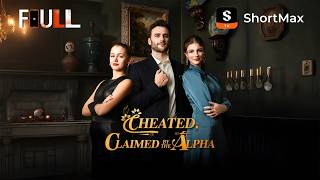 Celebrity 📺【FULL】 Cheated, Claimed by the Alpha | ShortMax - Watch Dramas & Show Net Worth
