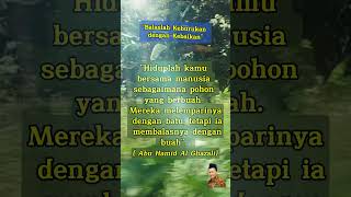 Balaslah Keburukan Dengan Kebaikan motivasidiri inpirasi nasihatislam