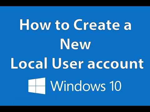 How to Create a New Local User Account - Windows 10