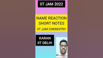 NAME REACTION  SHORT NOTES FOR IIT JAM CHEMISTRY 🔥 | IIT JAM 2022 | IIT JAM 2023 #shorts #ytshorts