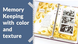 How to Add Color & Texture to Memory Keeping Layouts