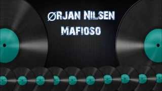 Ørjan Nilsen - Mafioso