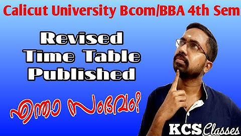 Revised Time Table For Calicut University B.com/BBA 4th Semester