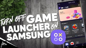 How to turn off Game Launcher on Samsung Phones