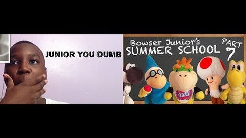 SML Movie: Bowser Junior