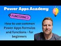 Power Apps - Understanding Functions and Formulas for Beginners